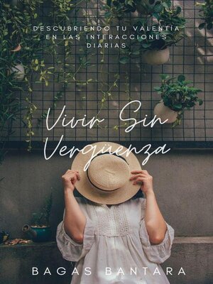 cover image of Vivir Sin Vergüenza